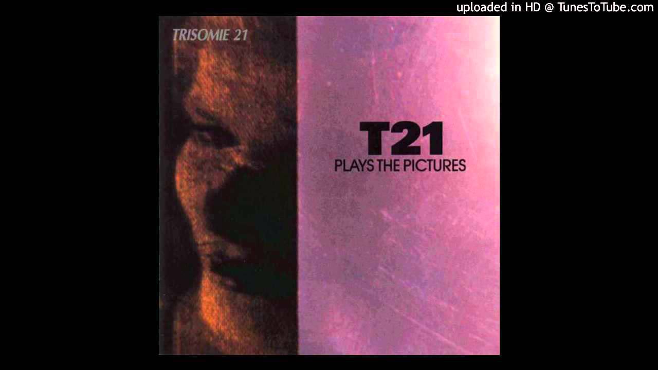 trisomie 21 - one last play