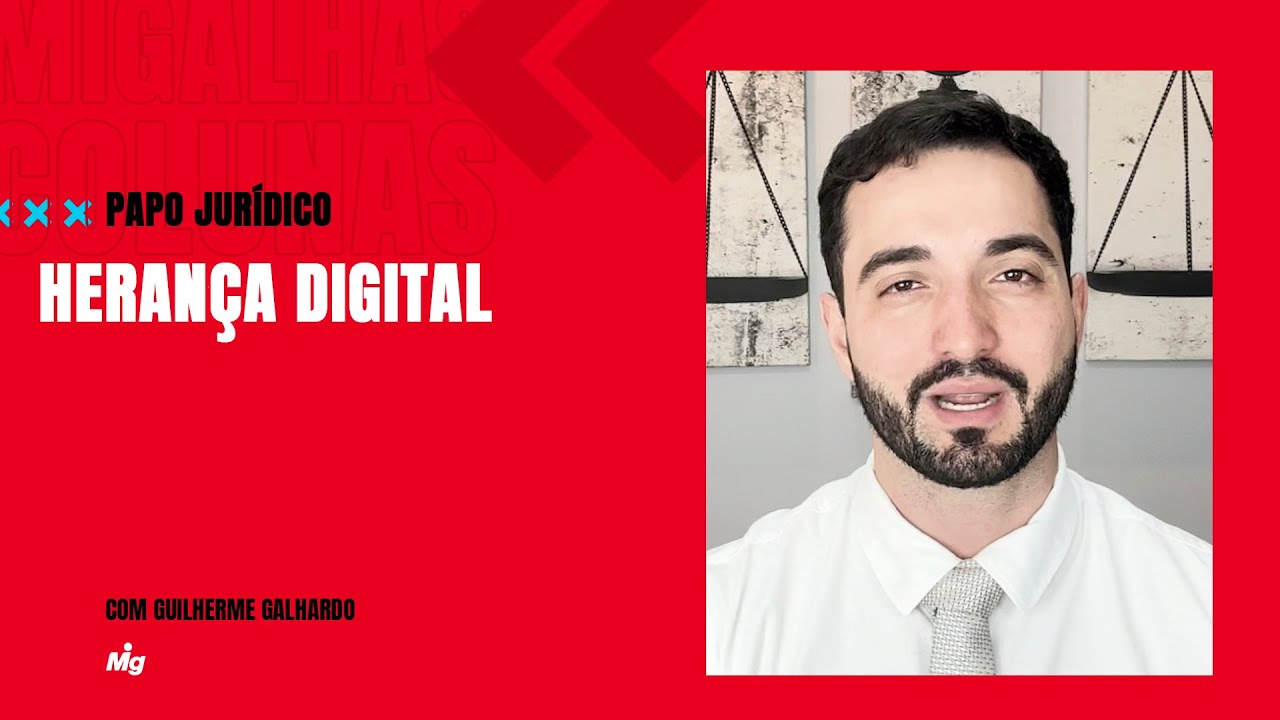 Heran&ccedil;a digital &mdash; Papo Jur&iacute;dico