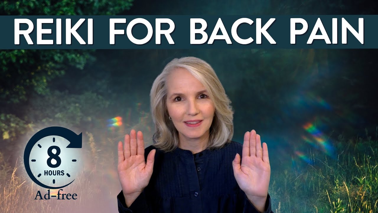 8 Hours! Back Pain Relief | Energy Healing Session | Reiki