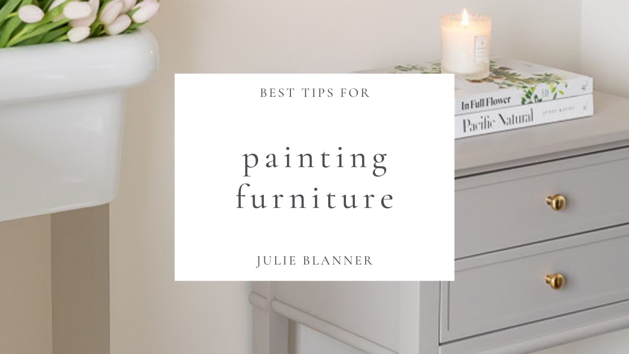 Best Tips for Painting Furniture