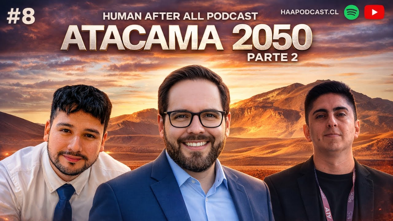 🌵Atacama 2050 | Cap. 2: Emprendiendo con IA (ft. Rodrigo Fuenzalida)