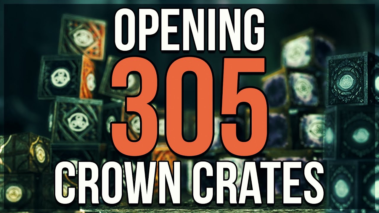 Opening 305 ESO Crown Crates