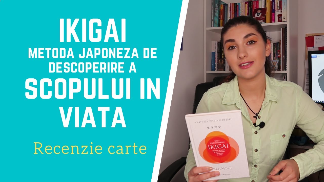 Mica Enciclopenie IKIGAI: metoda japoneza de descoperire a scopului in viata, KEN MOGI - Recenzie
