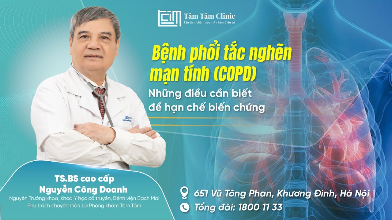 Bệnh phổi tắc nghẽn mạn tính (COPD) - Nguyên nhân, triệu chứng và cách kiểm soát hiệu quả
