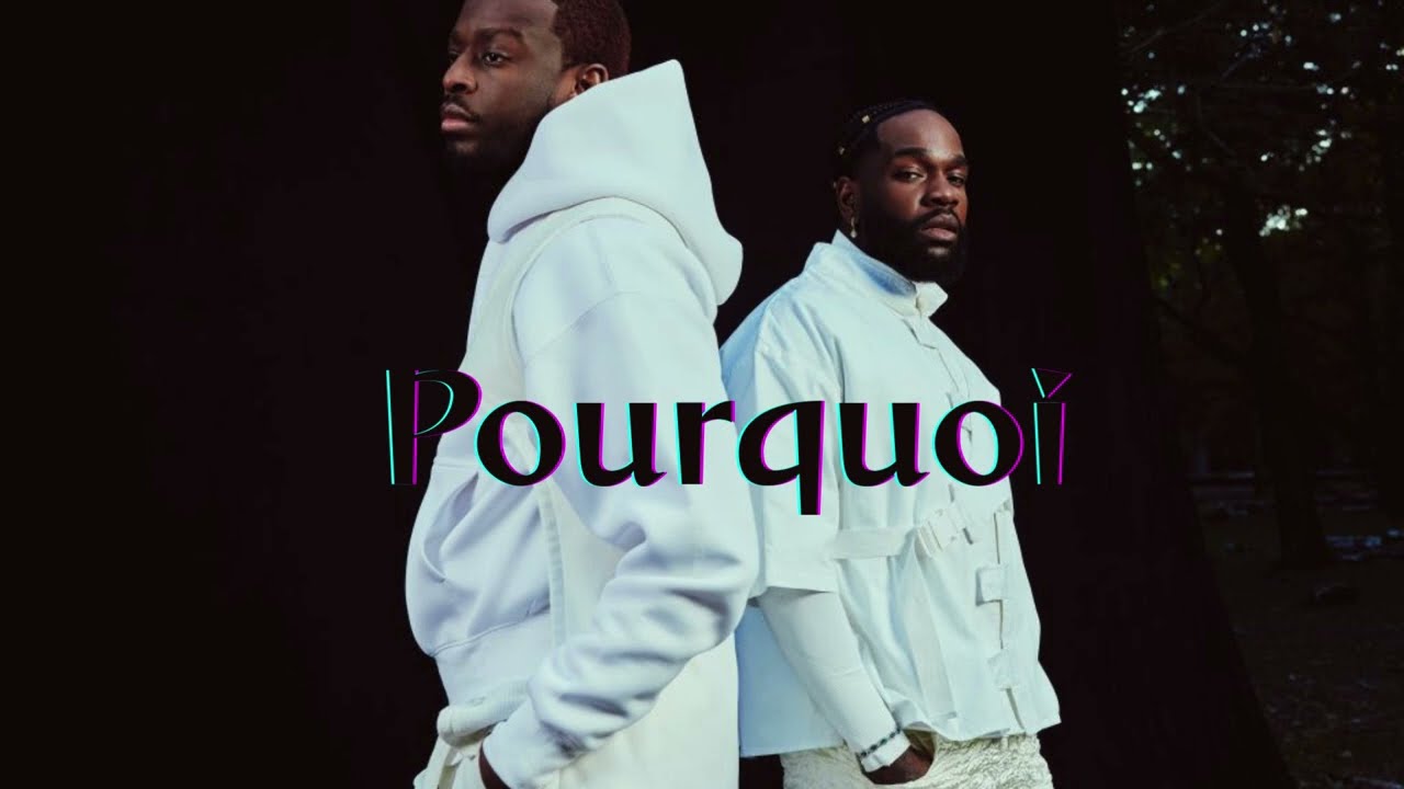 Dadju & Tayc - Pourquoi (Lyrics/Paroles)