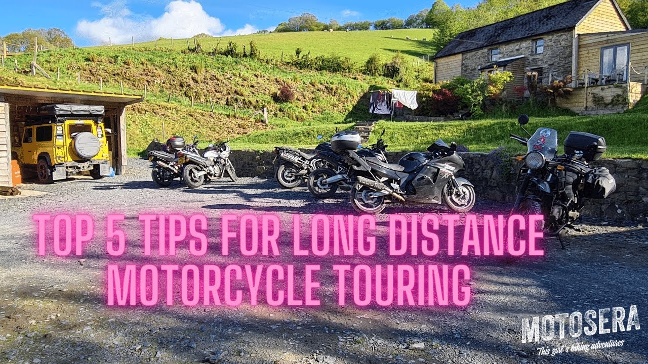 Top 5 Tips for Long Distance Motorcycle Riding and Touring