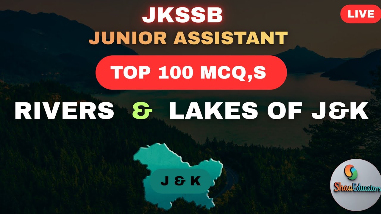 20/20🎯 Rivers and Lakes of J&K | 100 Most Important Questions for JKSSB Exams