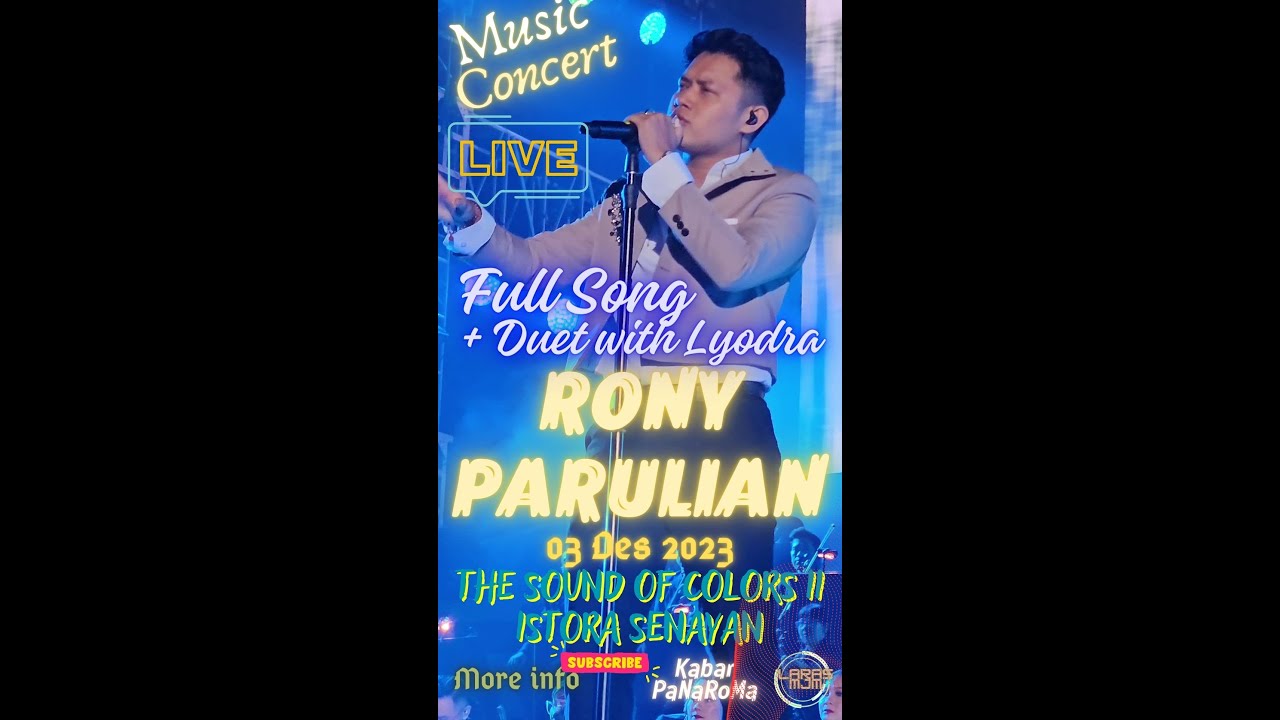 Live Full Rony Parulian & Duet with Lyodra at Istora Senayan, Konser Musik The Sound of Colors II