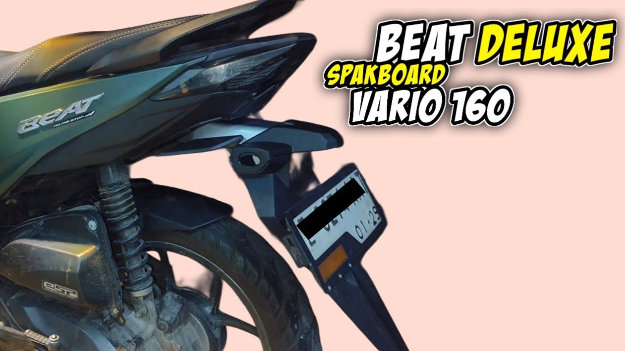 PASANG SPAKBOARD BELAKANG VARIO DI BEAT DELUXE