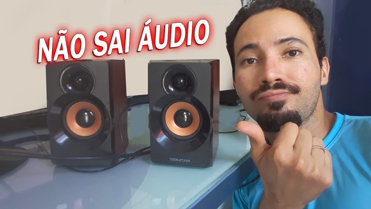 Caixa de Som Não Sai Som no PC