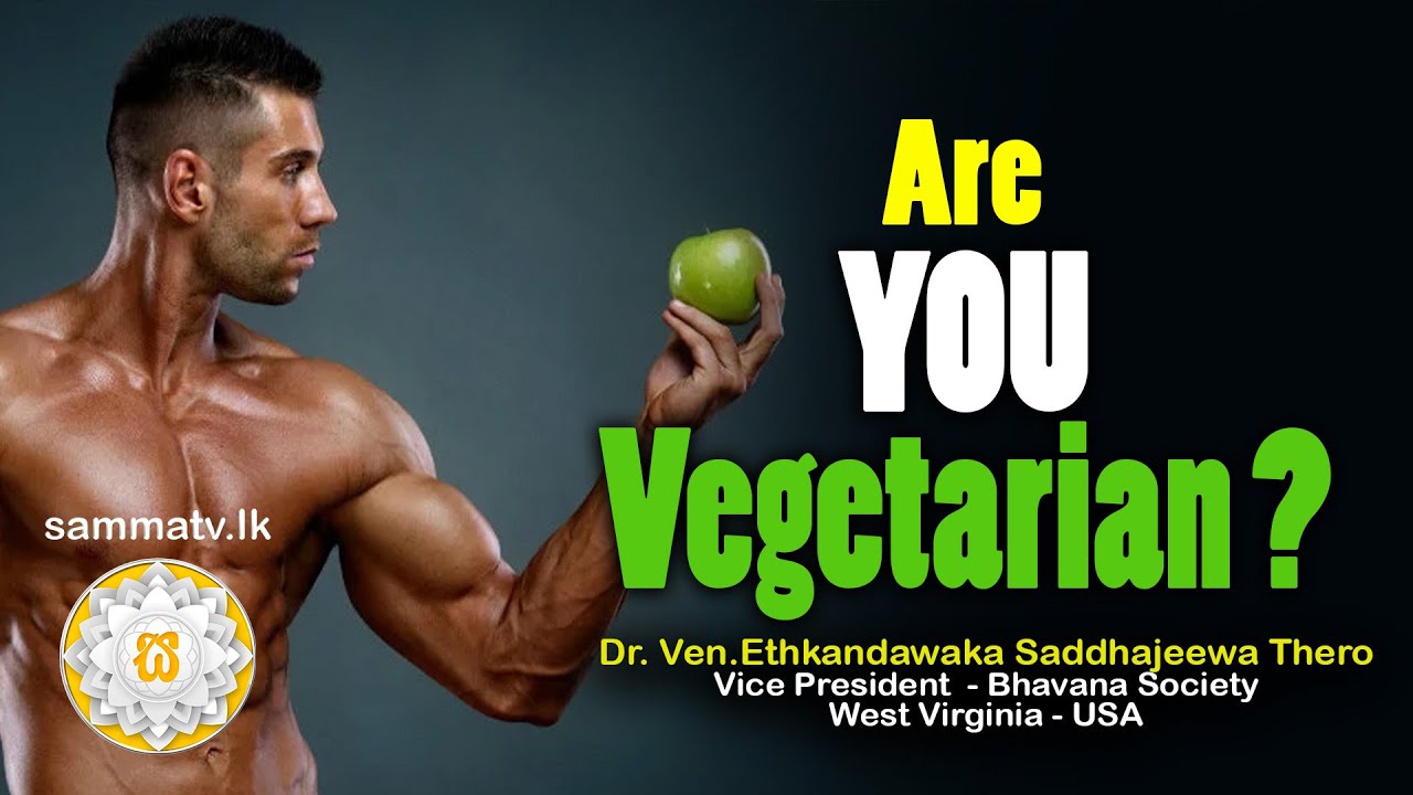 Are You Vegetarian|Dr.Ethkandawaka SaddhajeewaThero|Ep,143