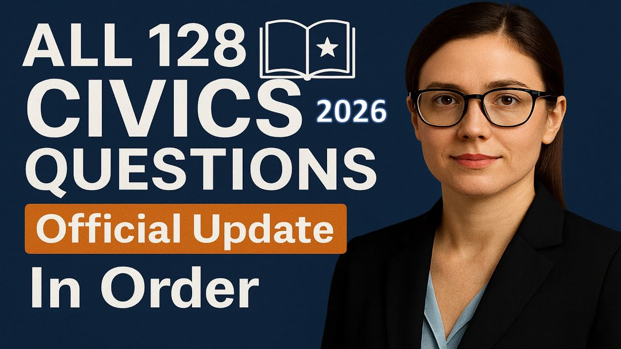 128 Civics Questions for the U.S. Citizenship Interview 2026 – Official Updated Version 💬🇺🇸