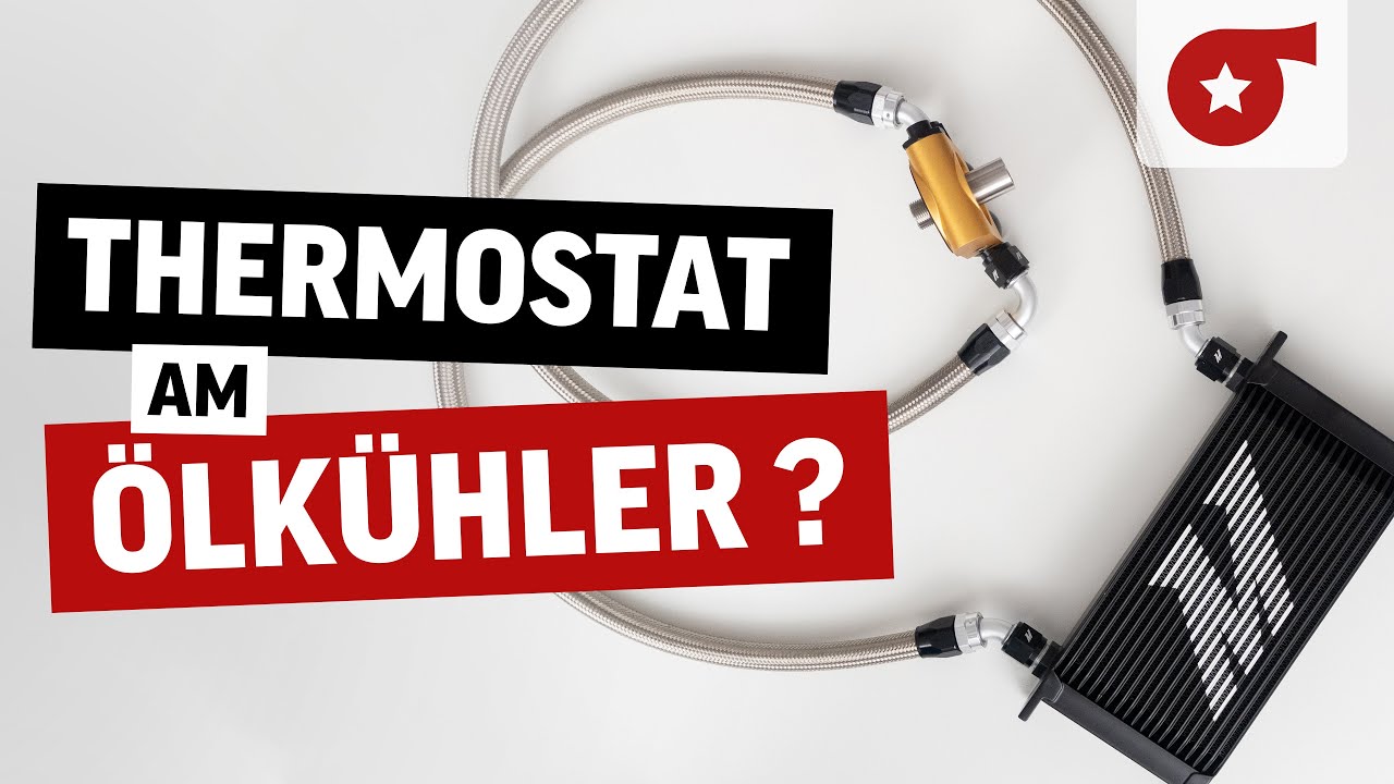 Ölkühler mit oder ohne Thermostat fahren?
