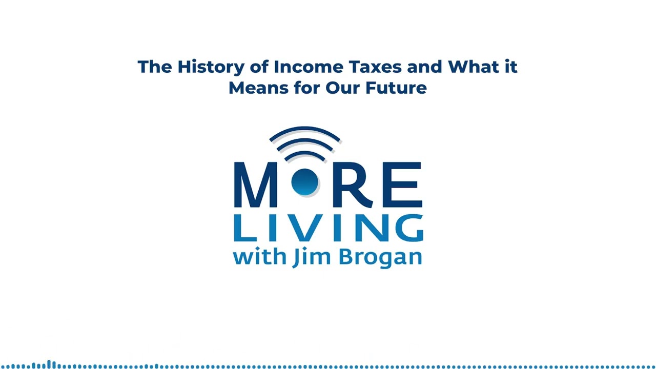 The History of Income Taxes and What it Means for Our Future