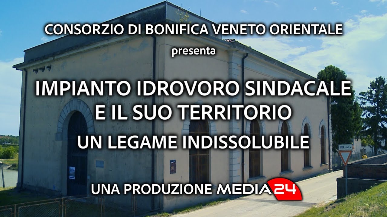 IMPIANTO IDROVORO SINDACALE E IL SUO TERRITORIO - UN LEGAME INDISSOLUBILE