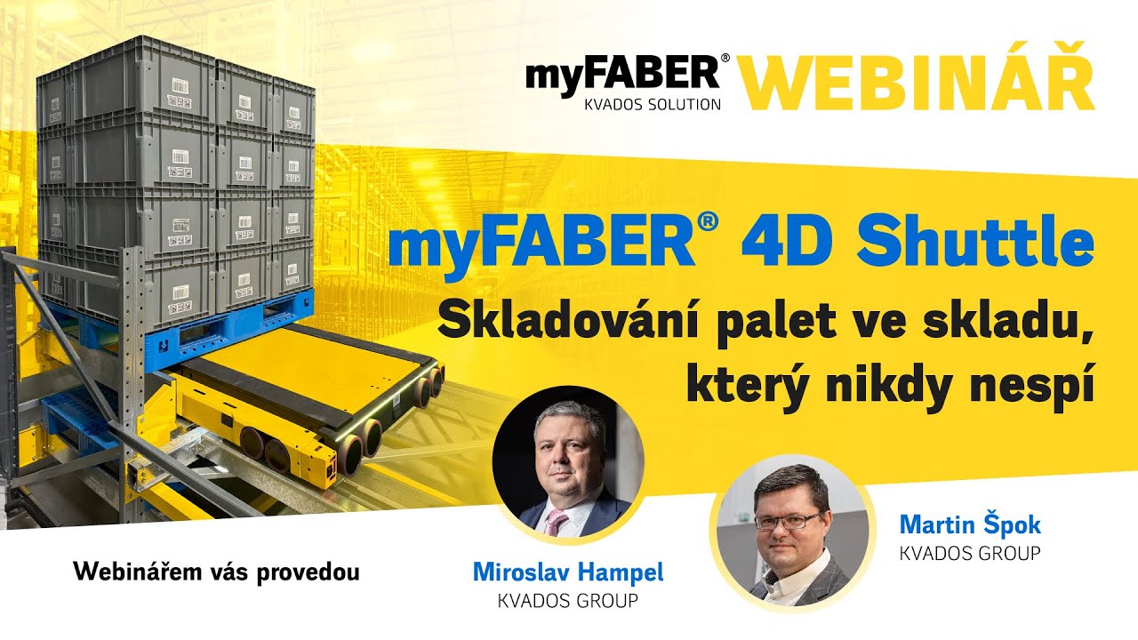Webinář myFABER® 4D Shuttle – Skladování palet ve skladu, který nikdy nespí