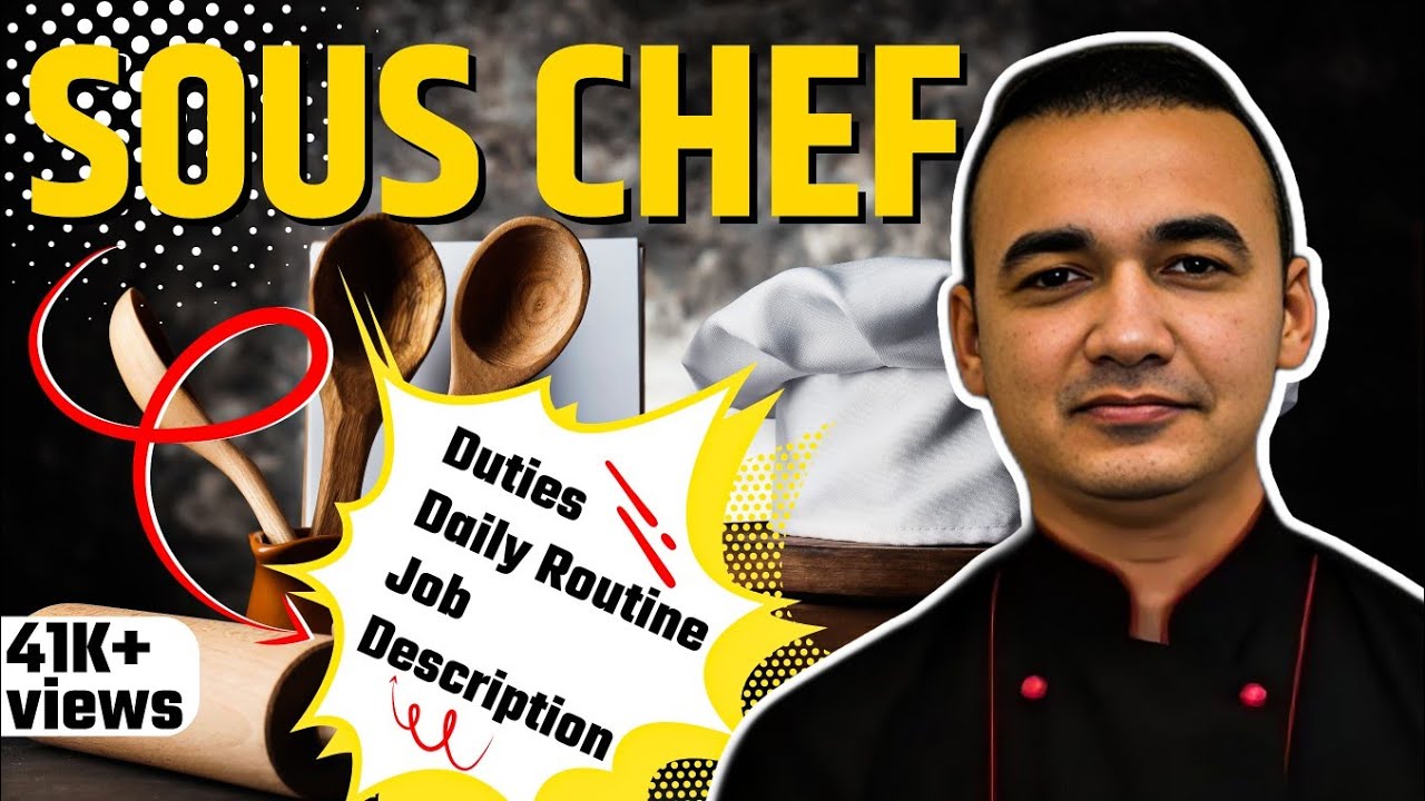 5Star Hotel Sous chef |Sous chef Job Description |Sous chef Daily  Duties |Sous Chef Technical Skill