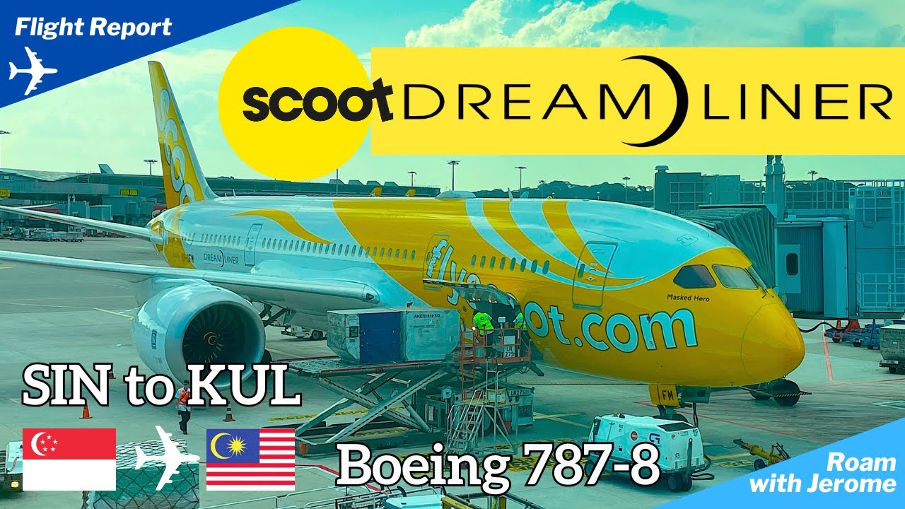 Flying SCOOT DREAMLINER 787-8 | SINGAPORE 🇸🇬 to KUALA LUMPUR 🇲🇾