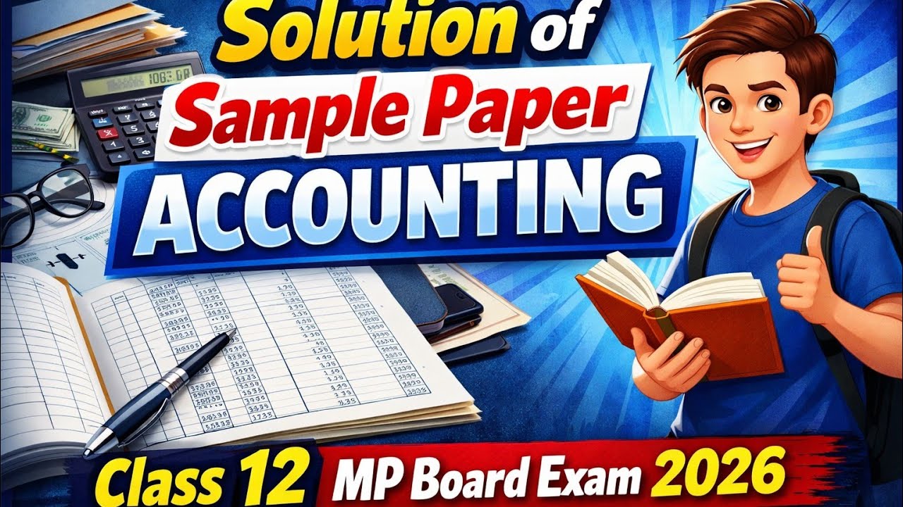 Sample Paper Solution Accounts Part 1 MP Board Class 12 Sample Paper,2026 Answer Key Accounts