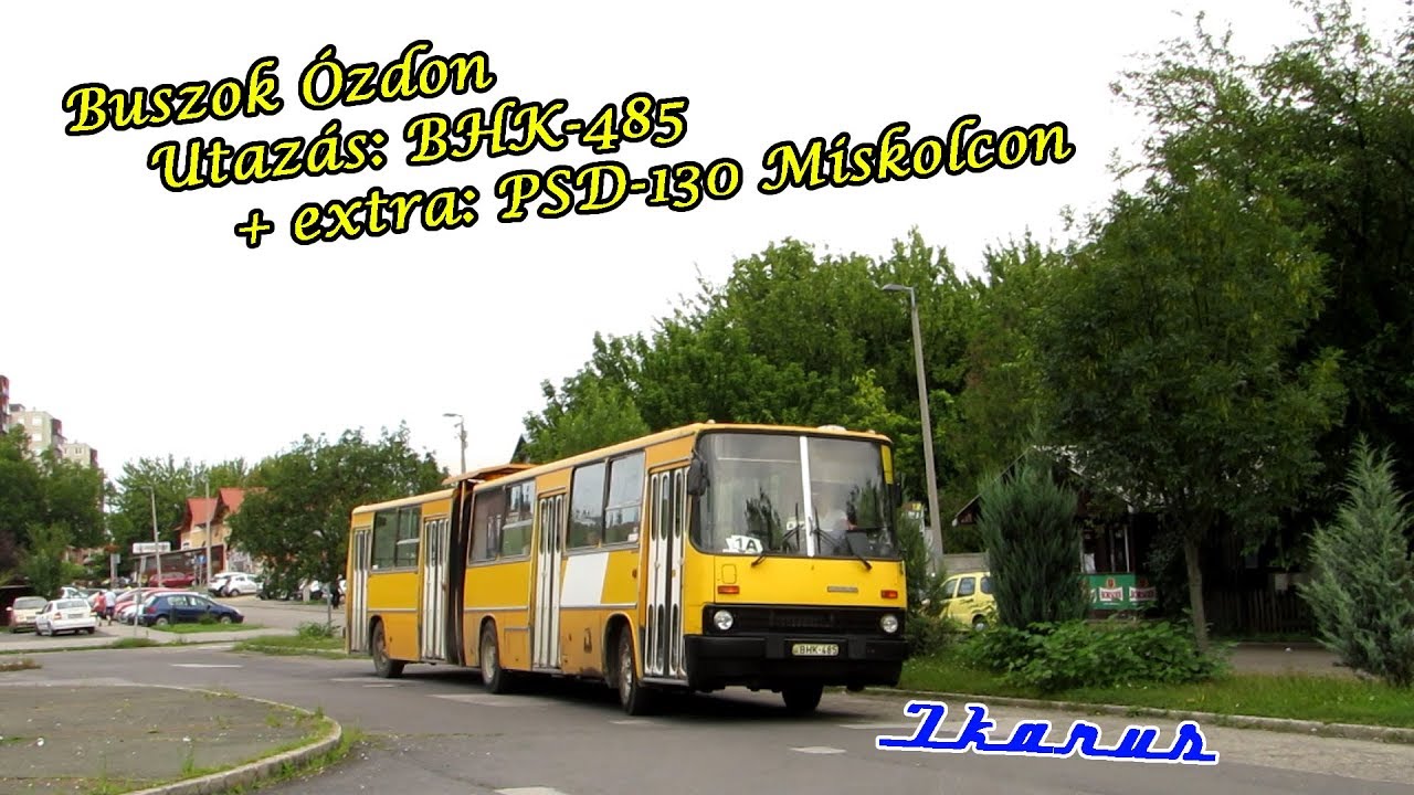 Néhány busz Ózdon + utazás a BHK-485-tel; PSD-130 Miskolcon