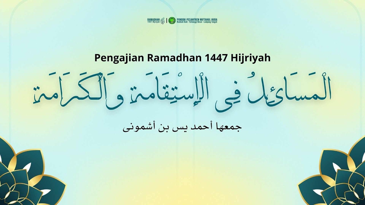 🔴(LIVE) #6 KITAB الْمَسَائِلُ فِى الْإِسْتِقَامَةِ وَالْكَرَامَةِ | Gus. Muh. Isnaini Syarif M.