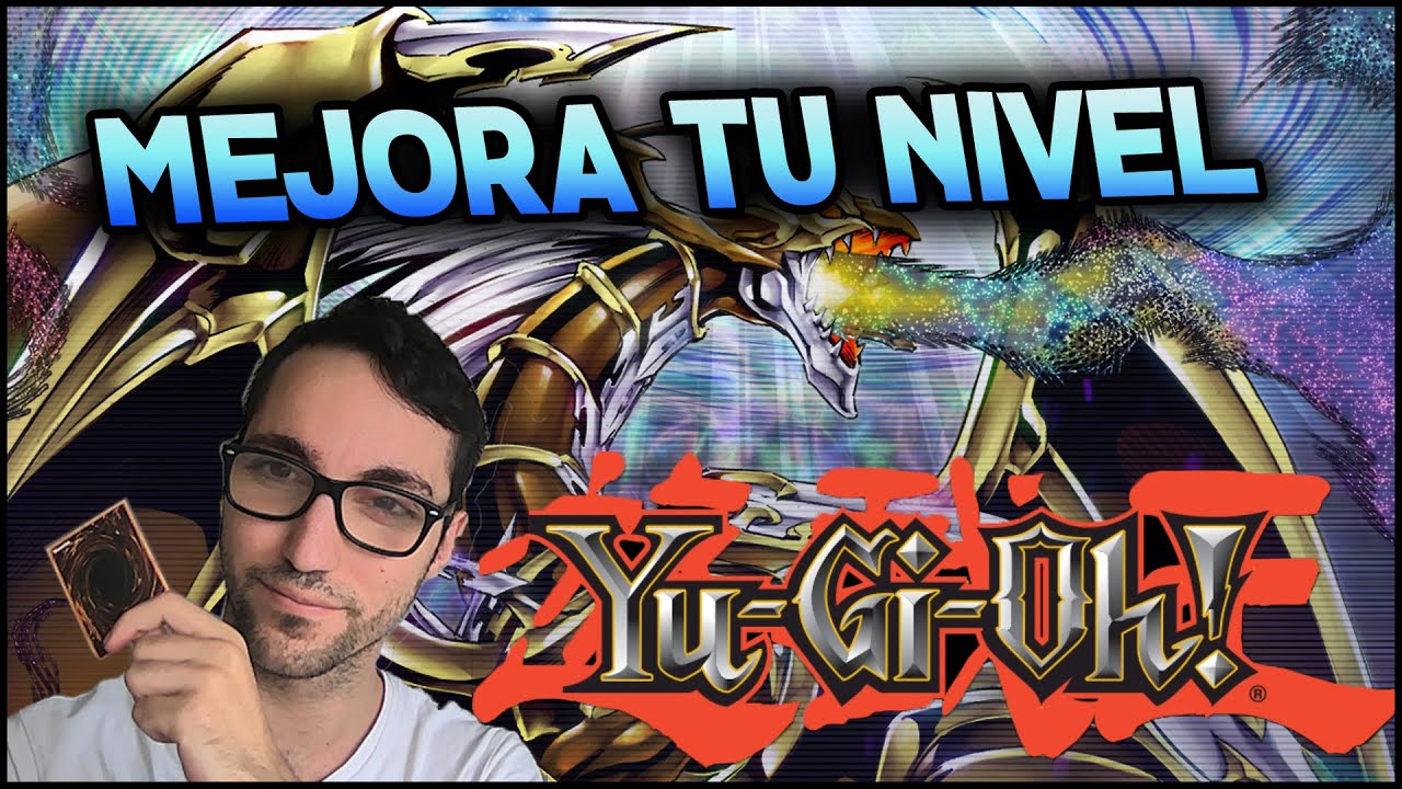 5 HABITOS PARA MEJORAR EN YUGIOH