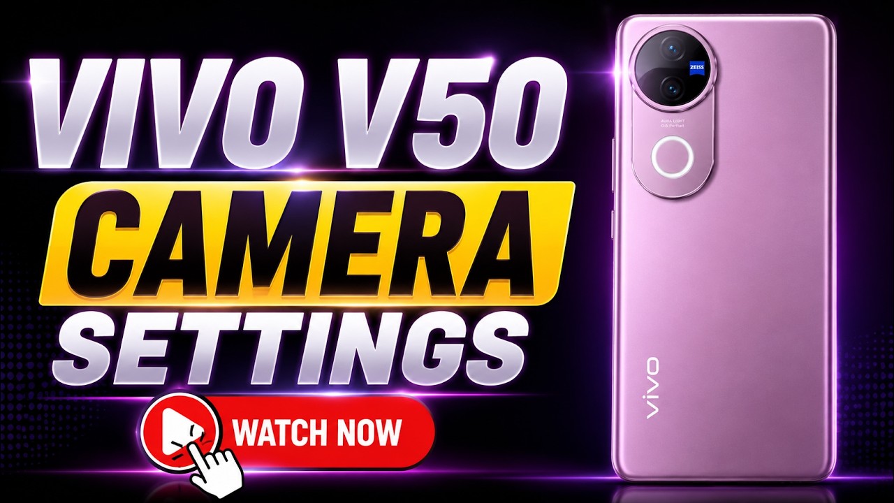Vivo V50 Full Camera Settings - Flagship Level Camera UNDER 35000