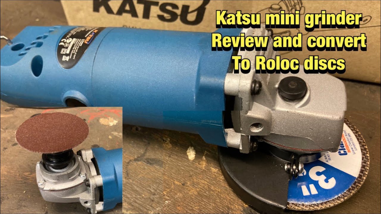 Katsu mini 3 inch angle grinder review plus convert to Roloc
