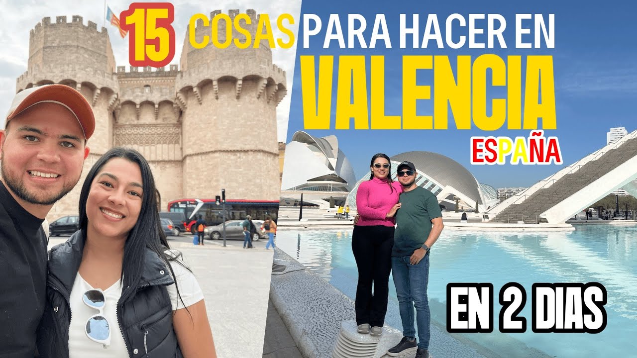 VALENCIA España  🇪🇸 Durante 2 días. 2025