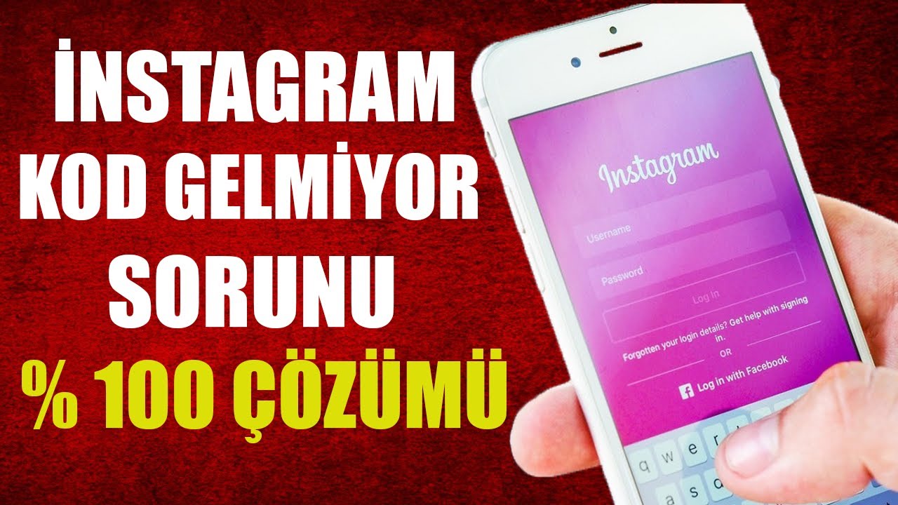 İNSTAGRAM ONAY KODU GELMİYOR SORUNU (%100 ÇÖZÜMÜ!!!)