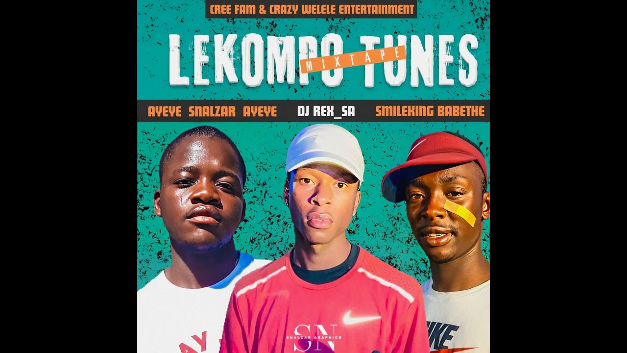 001_Dj Rex_sA, Snalzar, Smileking - Lekompo Tunes MixTape