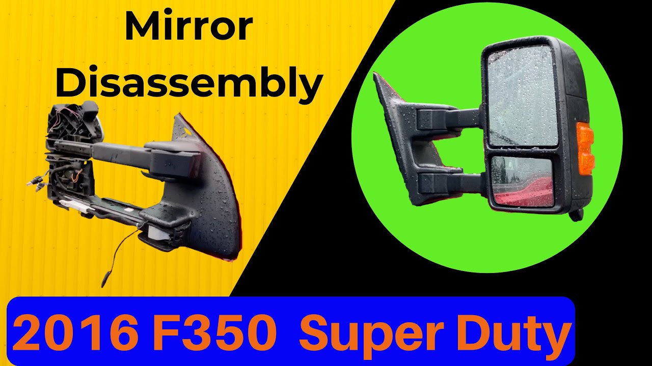 POWER MIRROR DISASSEMBLY 2011-2016 SUPER DUTY | TURN SIGNAL CAMERA | FC B2312