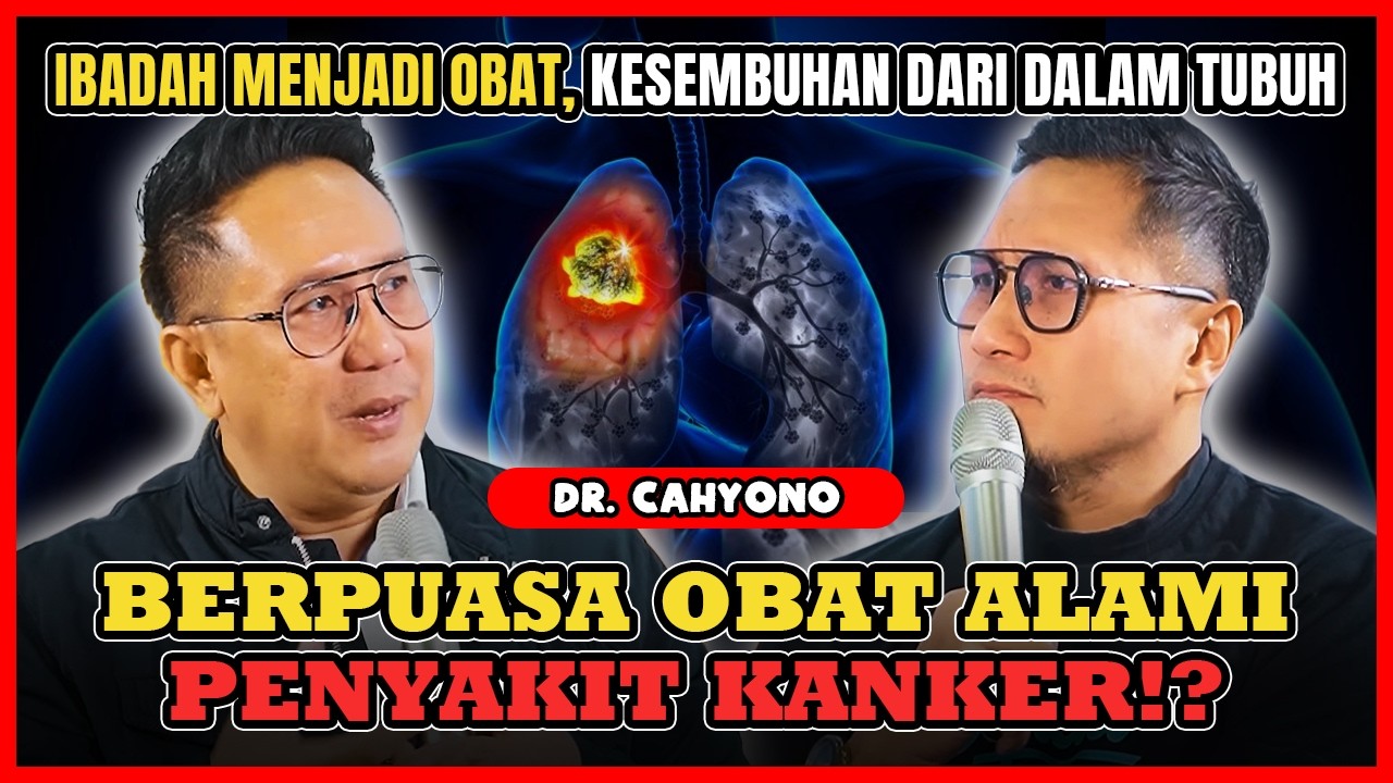 AJAIBI PUASA RAMADAN BIKIN KANGKER ILANG - dr. R. Cahyono