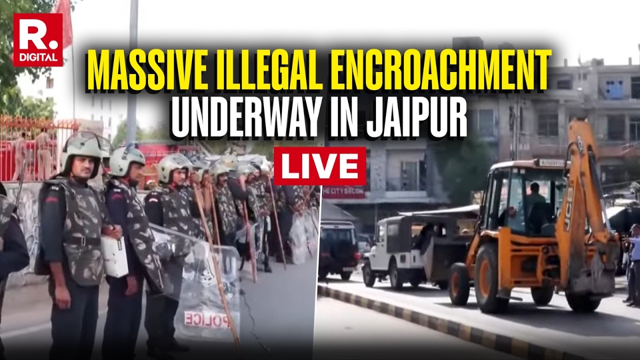 BREAKING LIVE: Crackdown On Illegal Encroachments Underway In Jaipur's Jagatpura, Internet Suspended