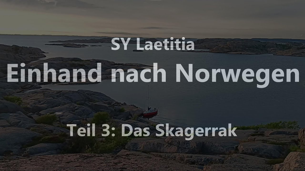 Einhand nach Norwegen #3