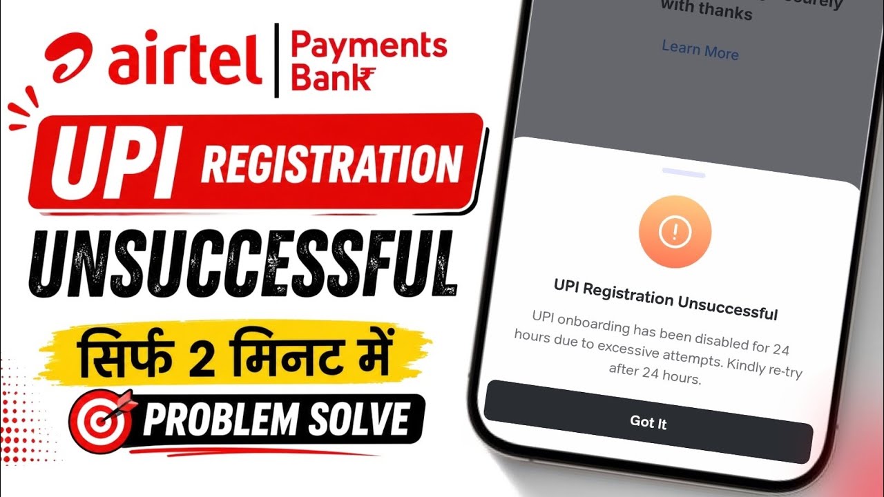 upi registration unsuccessful in airtel payment bank | upi registration failed airtel payment bank |