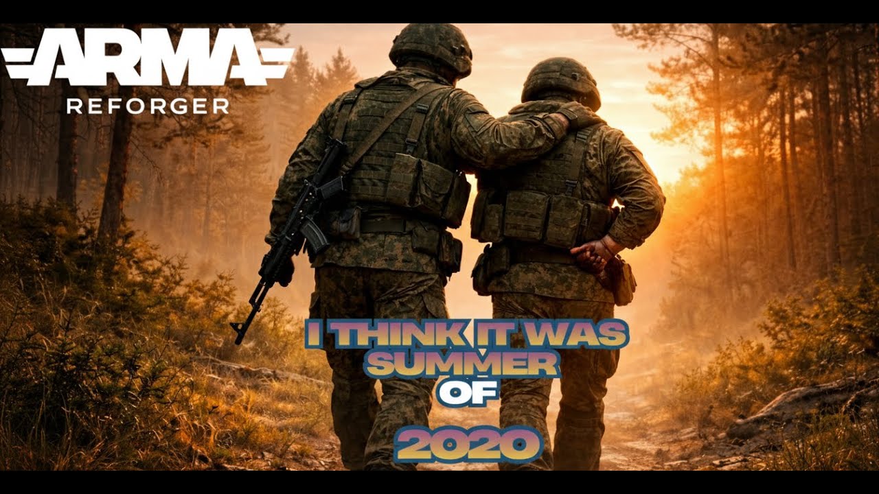 "I think it was summer of 2020..." | Arma Reforger Duo