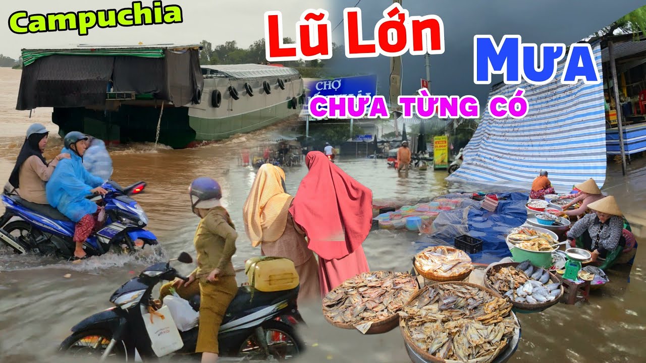 Ngập lụt tới đỉnh nước lên ngập chợ người Chăm biên giới Campuchia chưa từng có