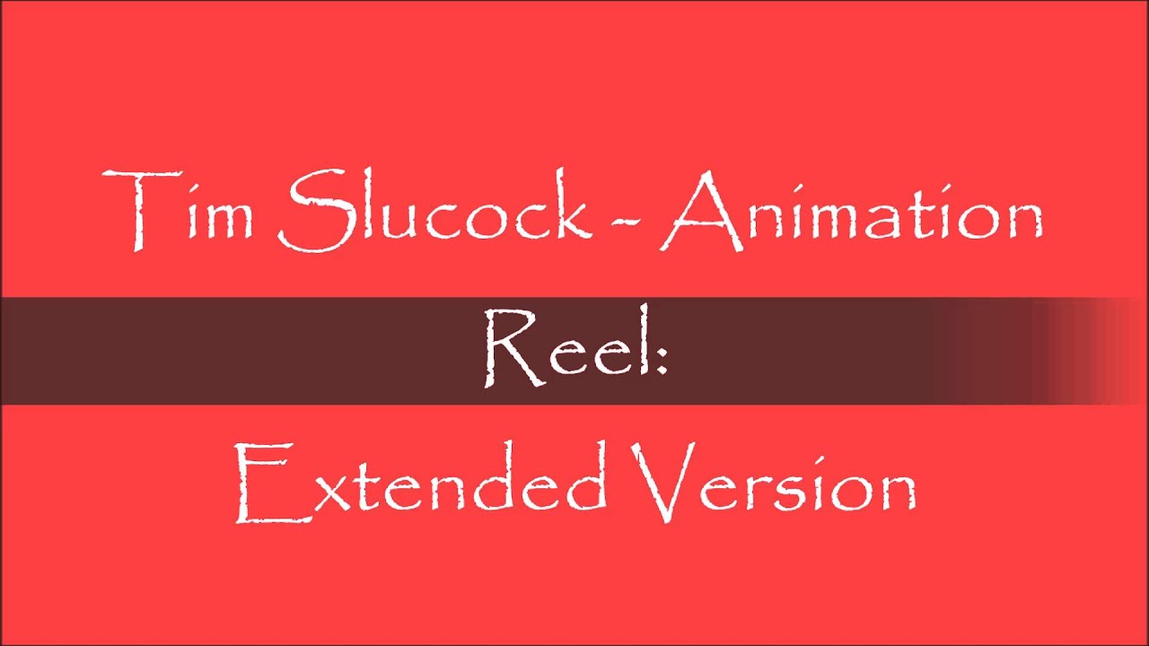Tim Slucock - Animation Voice Reel: Extended Version