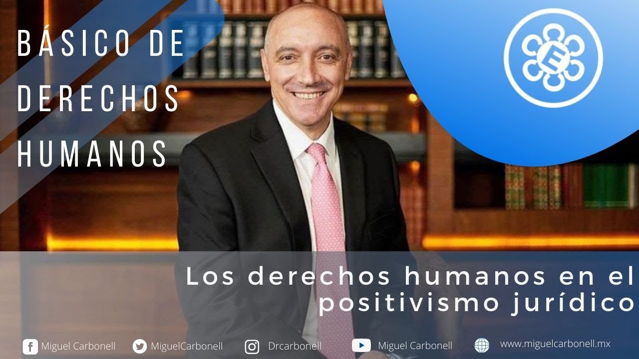 Los derechos humanos en el positivismo jurídico