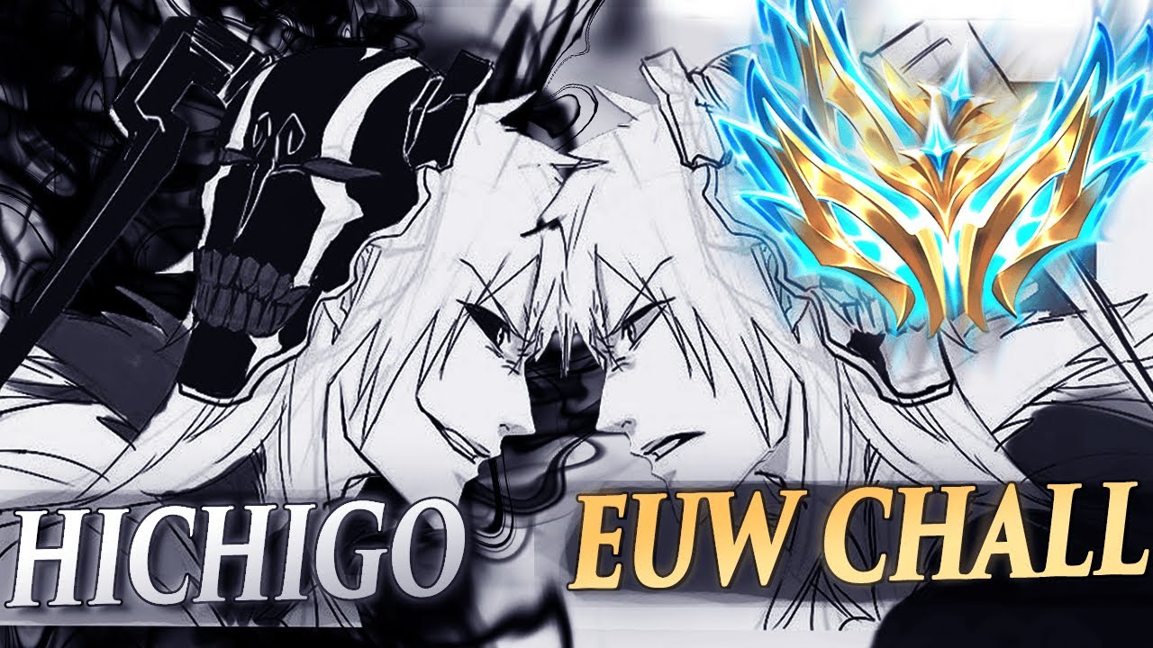 EUW CHALLENGER VS HICHIGO