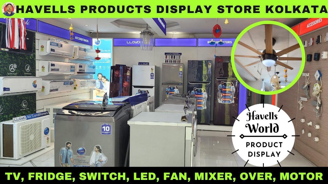 Havells World Kolkata | All Havells Products Display Store