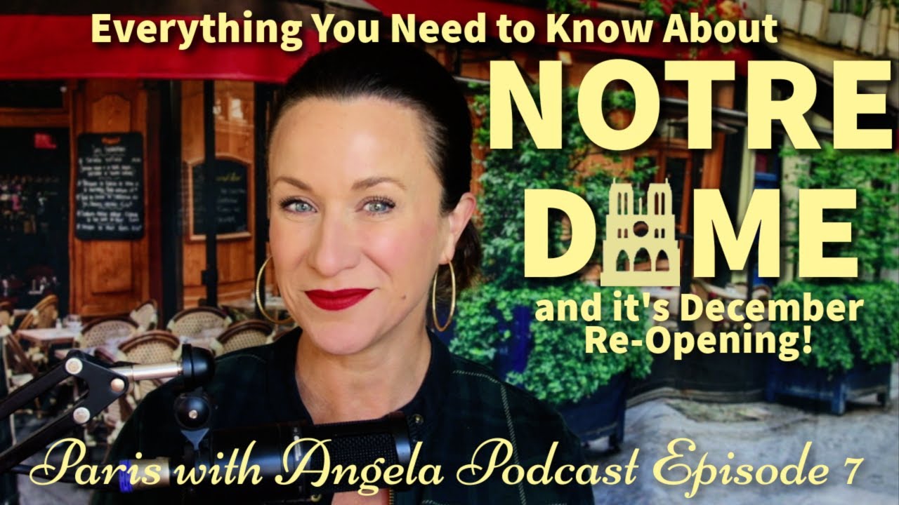 ⚜️🇫🇷 NOTRE DAME 🇫🇷⚜️Everything You Need to Know Today AND for the Re-Opening!