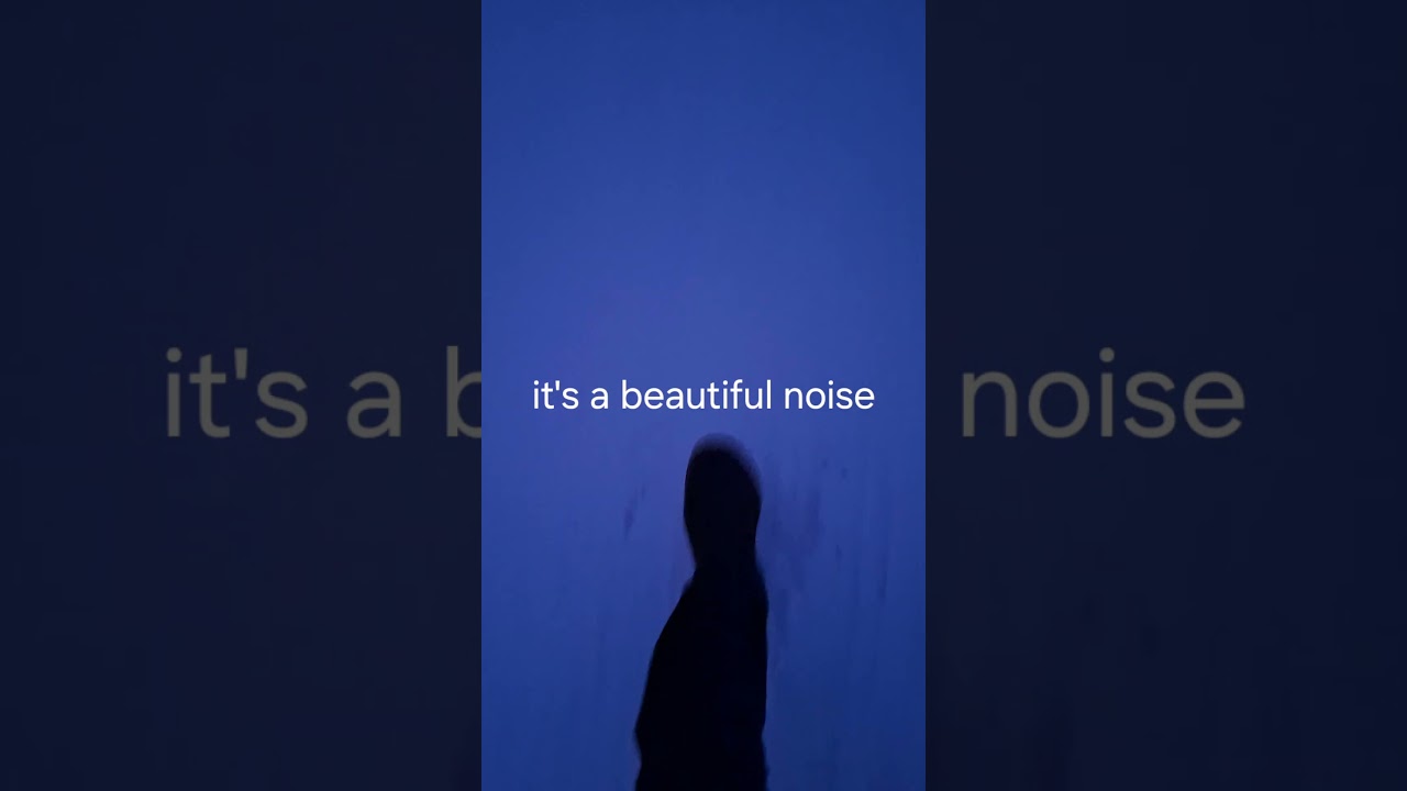 it`s a beautiful noise