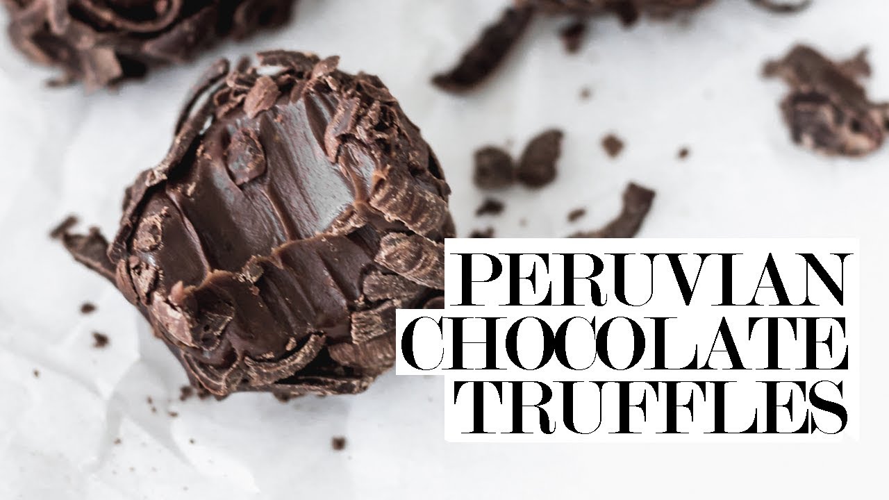Peruvian Chocolate Truffles | Cravings Journal
