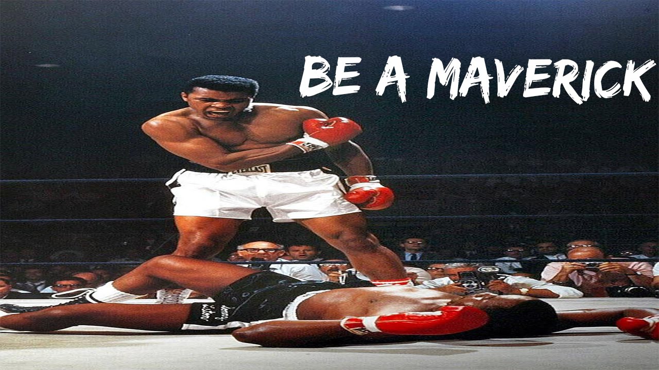 Be a Maverick - Motivational Video