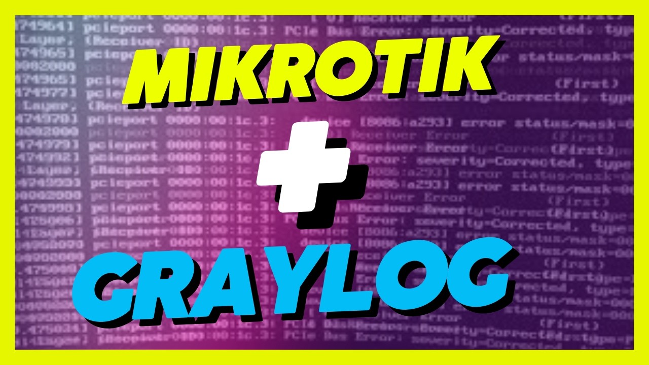 Como Integrar o Mikrotik no Graylog