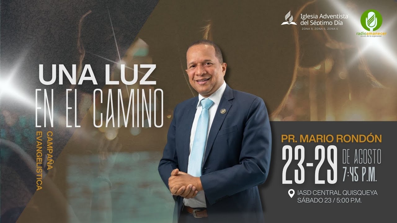 UNA LUZ EN EL CAMINO | Pr. Mario Rondón | Viernes 29 de Agosto 2025