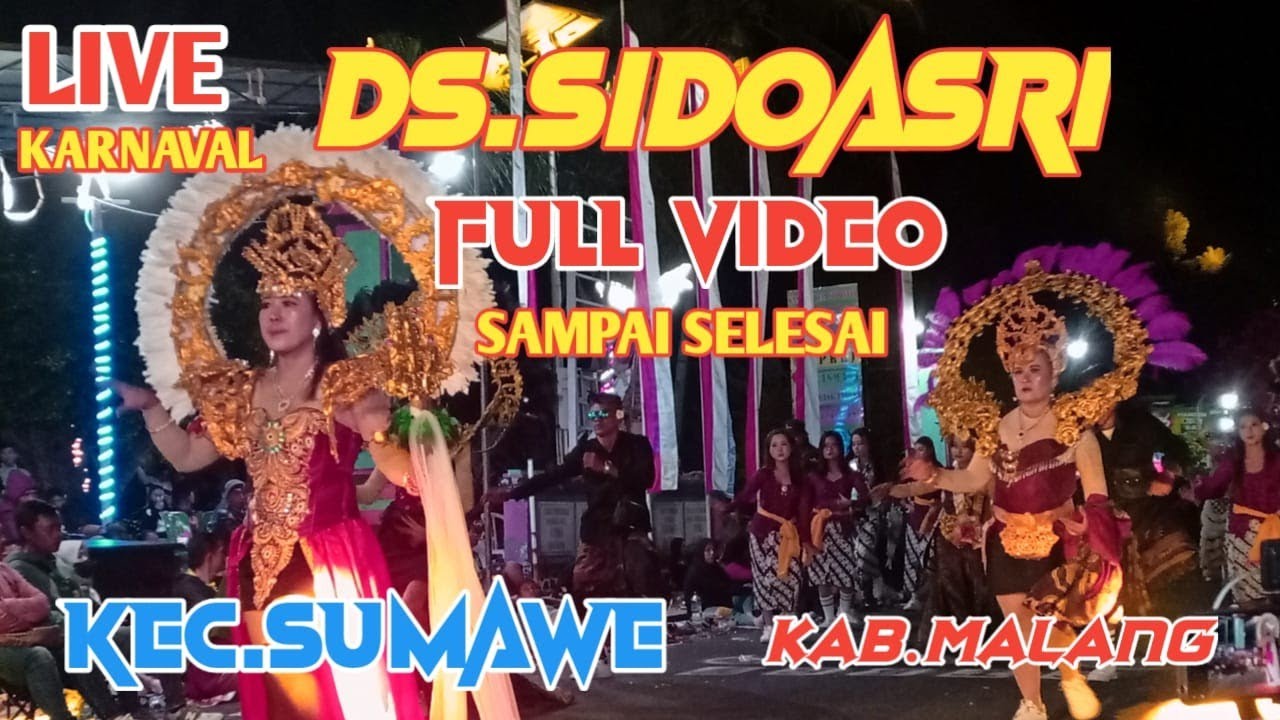 🔴LIVE KARNAVAL DS.SIDOASRI KEC.SUMAWE KAB.MALANG JATIM  #karnavalhariini