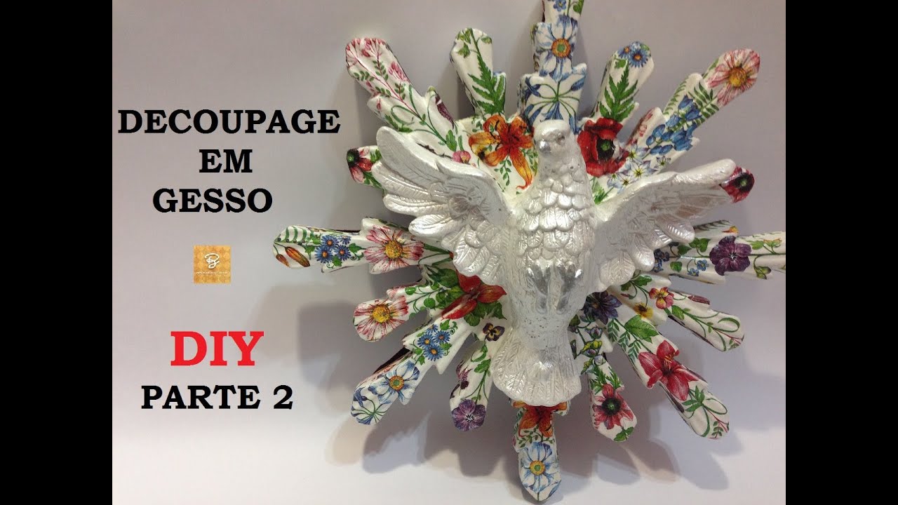 Decoupage em Gesso, como fazer? - DIY - 2ª Parte - Estúdio Brigit